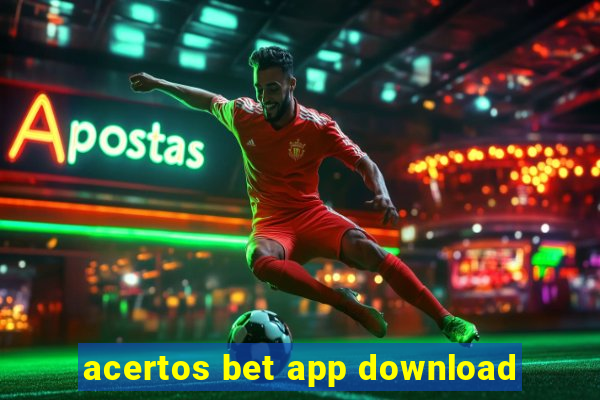 acertos bet app download